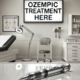 Is Ozempic the right weight loss drug for you? This image shows a sleek Ozempic injector pen resting on a clean counter in a doctor's office, with a professional sign in the background stating "Ozempic Treatment Here," emphasizing a clinical setting.